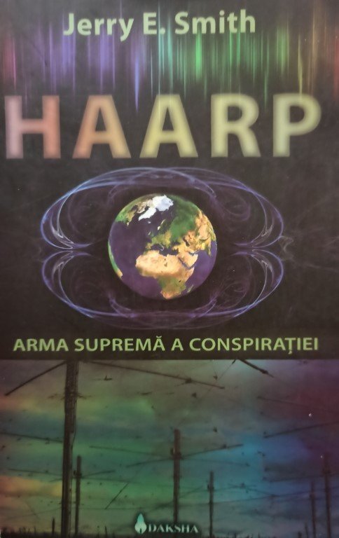 HAARP - Arma suprema a conspiratiei