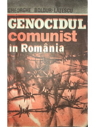 Genocidul comunist în România, vol. 1