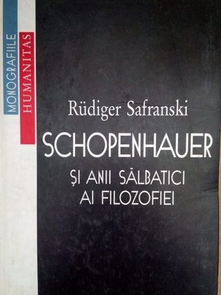 Schopenhauer si anii salbatici ai filozofiei