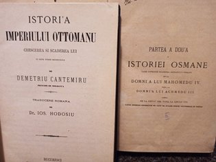 Istoria Imperiului Ottomanu, 2 vol.