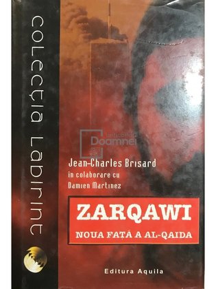 Zarqawi - Noua față a AlQaida