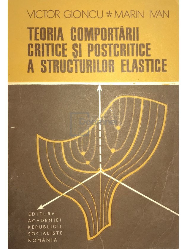 Teoria comportării critice și postcritice a structurilor elastice