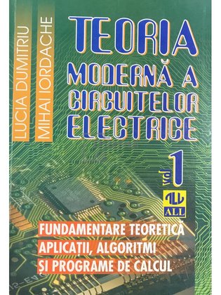 Teoria modernă a circuitelor electrice, vol. 1