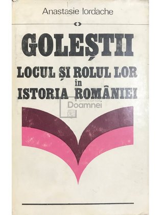 Goleștii: locul și rolul lor în istoria României