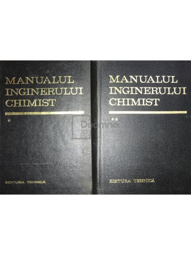 Manualul inginerului chimist - 2 vol.