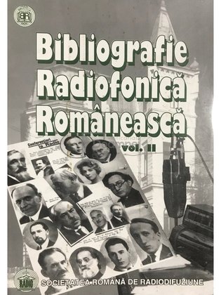 Bibliografie radiofonică românească, vol. 2