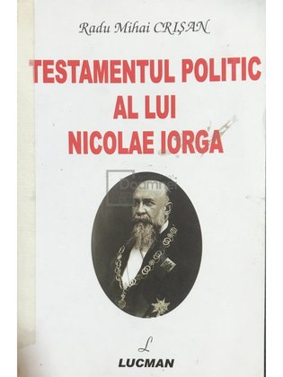 Testamentul politic al lui Nicolae Iorga