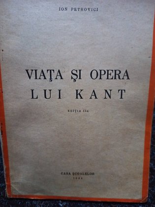 Viata si opera lui Kant, editia II-a