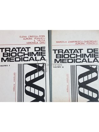Tratat de biochimie medicala, 2 vol.
