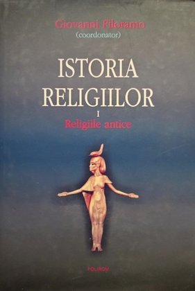 Istoria religiilor, vol. 1