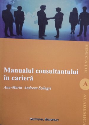 Manualul consultantului in cariera