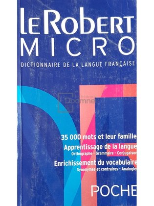 Le Robert Micro. Dictionnaire de la langue francaise