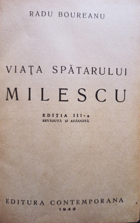 Viata spatarului Milescu, editia a IIIa