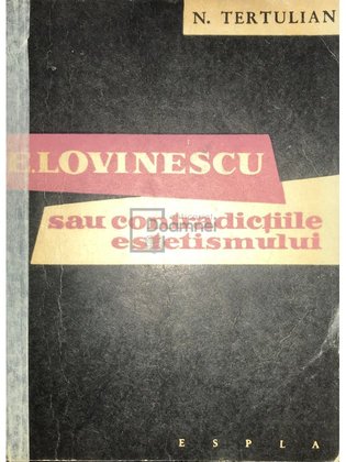 E. Lovinescu sau contradicțiile estetismului