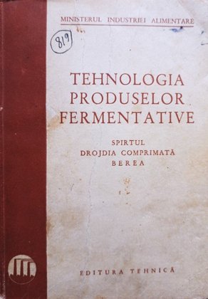 Tehnologia produselor fermentative