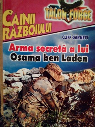 Arma secreta a lui Osama ben Laden