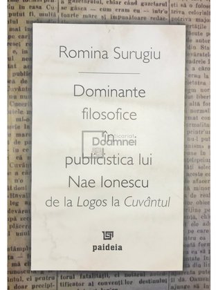 Dominante filosofice în publicistica lui Nae Ionescu