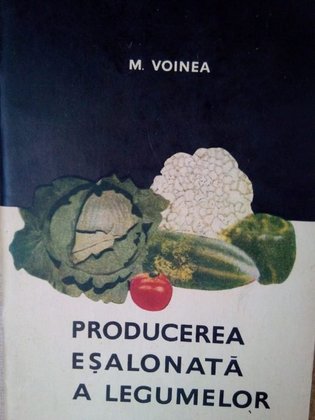 Producerea esalonata a legumelor
