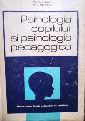 Psihologia copilului si psihologia pedagogica