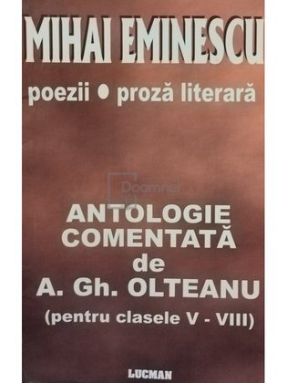 Mihai Eminescu - Poezii, proza literara - Antologie comentata