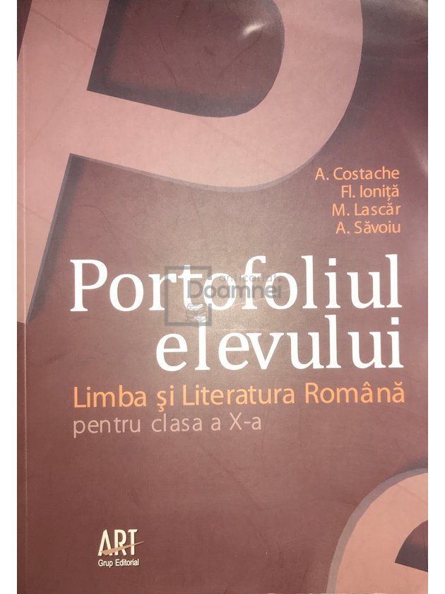 Portofoliul elevului - Limba și literatura română pentru clasa a X-a