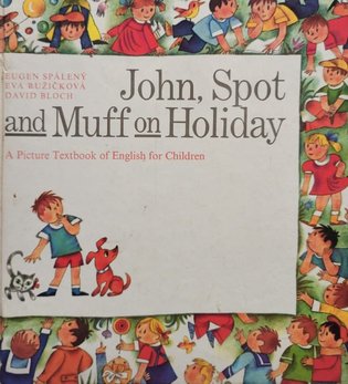 John, Spot and Muff on holiday