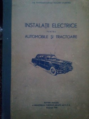 Instalatii electrice pentru automobile si tractoare