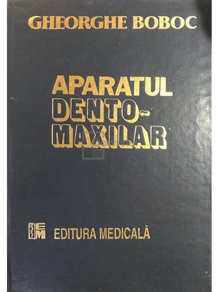 Aparatul dento-maxilar, ed. 2