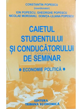 Caietul studentului și conducătorului de seminar. Economie politică (ed. II)