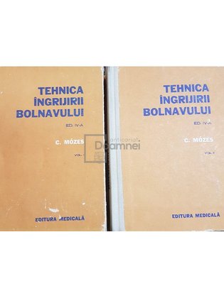 Tehnica ingrijirii bolnavului, 2 vol. (ed. IV)