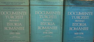 Documente Turcesti privind istoria romaniei, 3 vol.