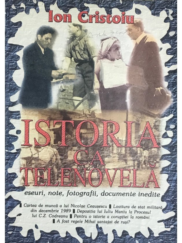 Istoria ca telenovelă - vol. II