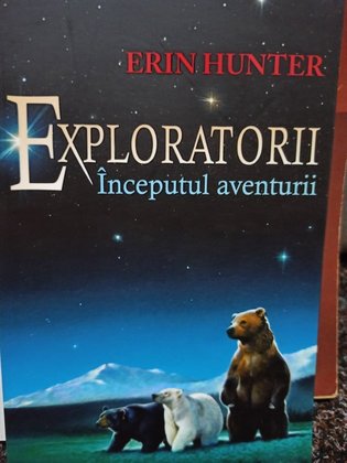 Exploratorii - inceputul aventurii
