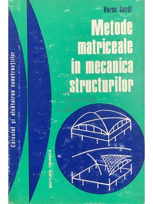 Metode matriceale în mecanica structurilor