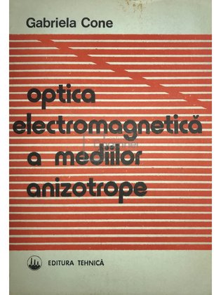 Optica electromagnetică a mediilor anizotrope