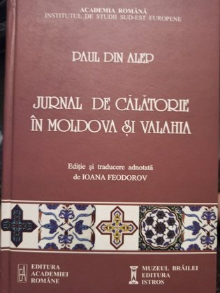Jurnal de calatorie in Moldova si Valahia
