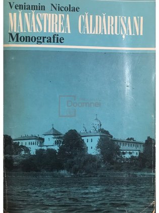 Mănăstirea Căldărușani - Monografie (dedicație)