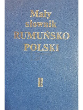 Maly slownik rumunsko-polski