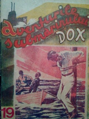 Aventurile submarinului Dox, vol. 19