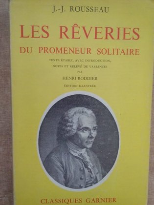 J. Rousseau - Les reveries du promeneur solitaire