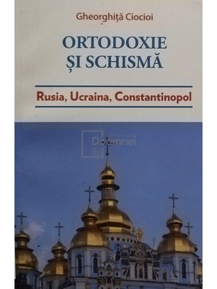 Ortodoxie si schisma (semnata)