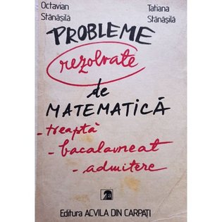 Probleme rezolvate de matematica