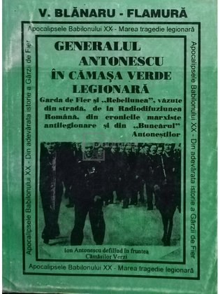 Generalul Antonescu in camasa verde legionara
