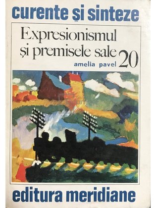 Expresionismul și premisele sale