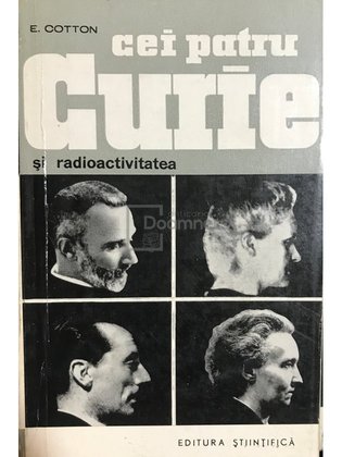 Cei patru Curie și radioactivitatea