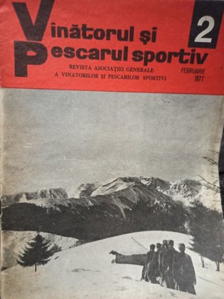 Revista Vanatorul si pescarul sportiv, nr. 2 - Februarie 1977