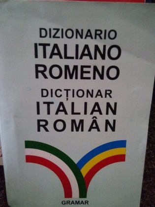 Dizionario italianoromeno. Dictionar italianroman