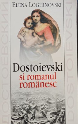 Dostoievski si romanul romanesc