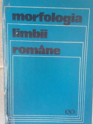 Dobridor - Morfologia limbii romane
