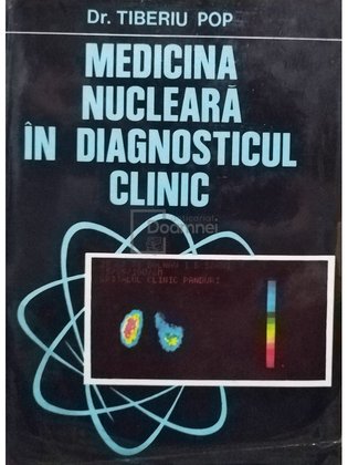 Medicina nucleara in diagnosticul clinic